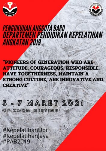 PENGUKUHAN ANGGOTA BARU (PAB 2019) - PIONEERS OF GENERATION WHO ARE ATTITUDE, COURAGEOUS, RESPONSIBLE, HAVE TOGETHERNESS, MAINTAIN A STRONG CULTURE  ARE INNOVATIVE AND CREATIVE
