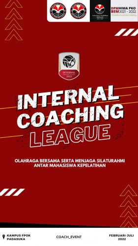 INTERNAL COACHING LEAGUE 2020 - OLAHRAGA BERSAMA SERTA MENJAGA SILATURAHMI ANTAR MAHASISWA KEPELATIHAN